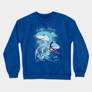 Daddy Shark Crewneck Sweatshirt